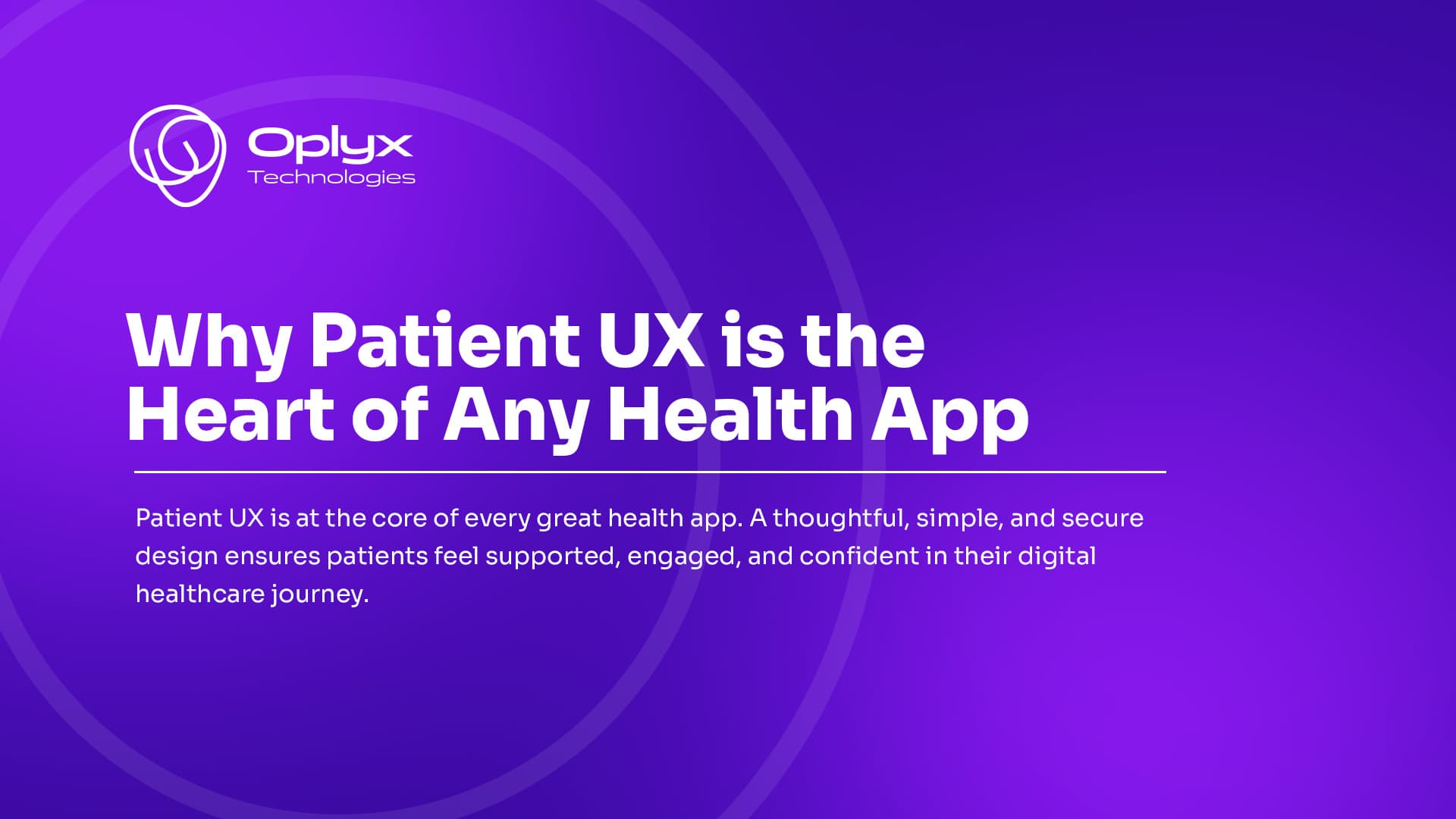 Why Patient UX is the Heart of Any Health App